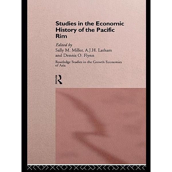 Studies in the Economic History of the Pacific Rim