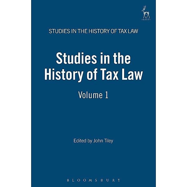 Studies in the History of Tax Law, Volume 1