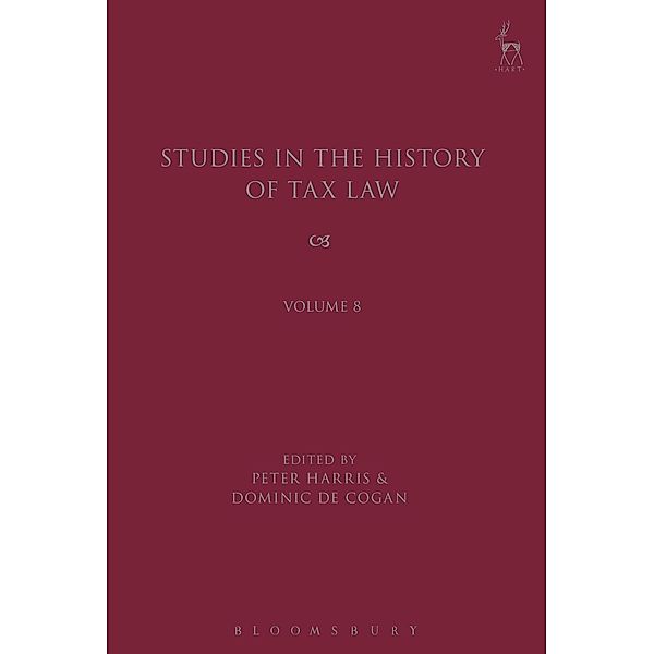 Studies in the History of Tax Law, Volume 8