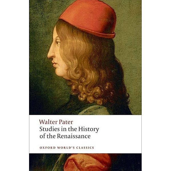 Studies in the History of the Renaissance, Walter Pater