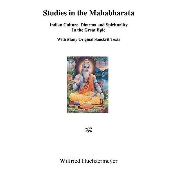 Studies in the Mahabharata, Wilfried Huchzermeyer