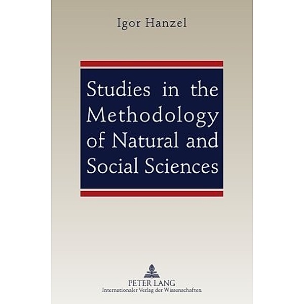Studies in the Methodology of Natural and Social Sciences, Igor Hanzel