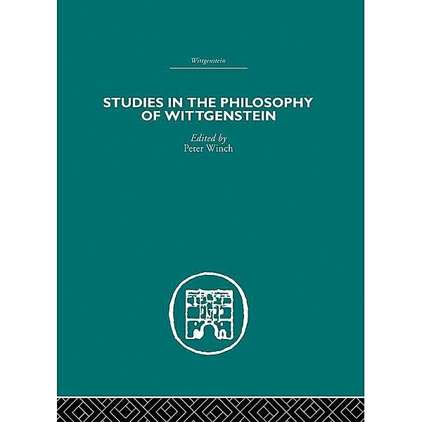 Studies in the Philosophy of Wittgenstein