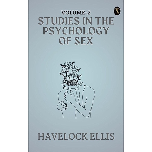 studies in the Psychology of Sex, Volume 2, Havelock Ellis