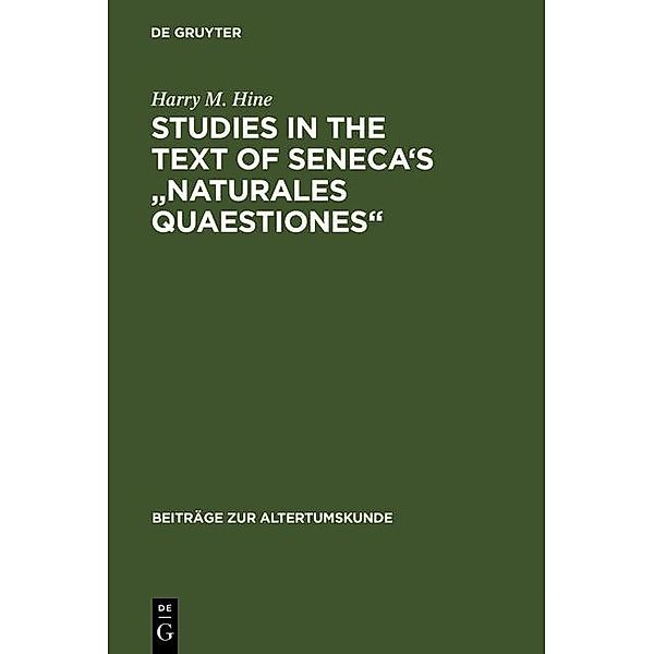 Studies in the Text of Seneca's Naturales Quaestiones / Beiträge zur Altertumskunde Bd.72, Harry M. Hine