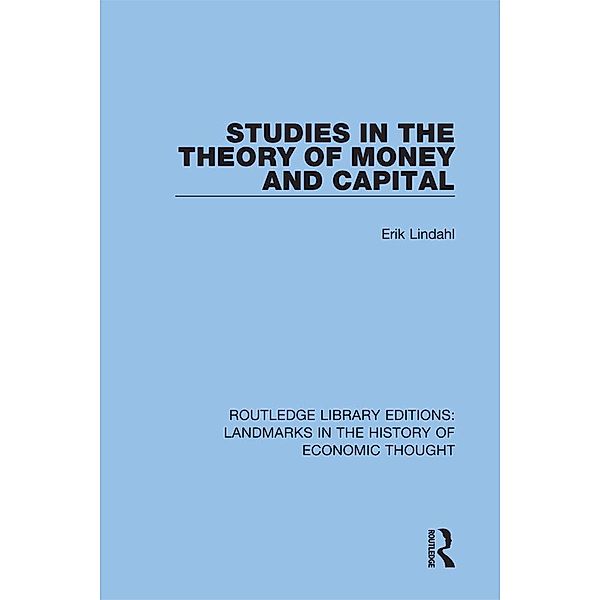 Studies in the Theory of Money and Capital, Erik Lindahl