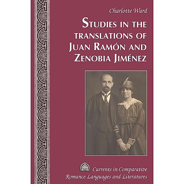 Studies in the Translations of Juan Ramon and Zenobia Jimenez, Charlotte Ward