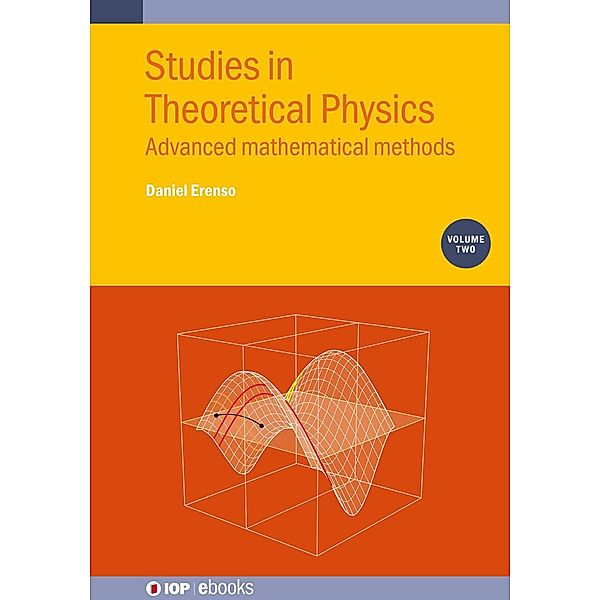 Studies in Theoretical Physics, Volume 2, Daniel Erenso