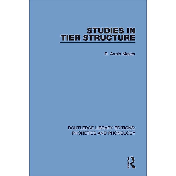 Studies in Tier Structure, R. Armin Mester