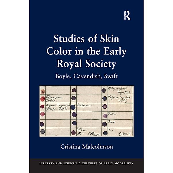 Studies of Skin Color in the Early Royal Society, Cristina Malcolmson