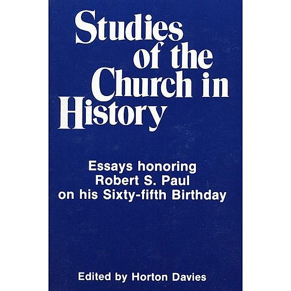 Studies of the Church in History / Pittsburgh Theological Monographs-New Series Bd.5