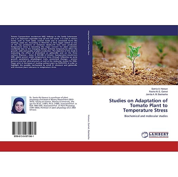 Studies on Adaptation of Tomato Plant to Temperature Stress, Samia A. Haroun, Rasha M. E. Gamel, Jamila A. M. Bashasha