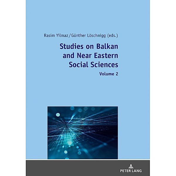 Studies on Balkan and Near Eastern Social Sciences - Volume 2