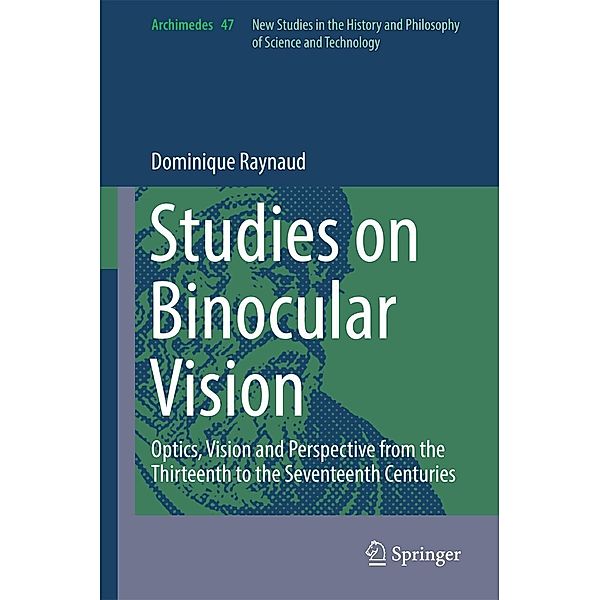 Studies on Binocular Vision / Archimedes Bd.47, Dominique Raynaud