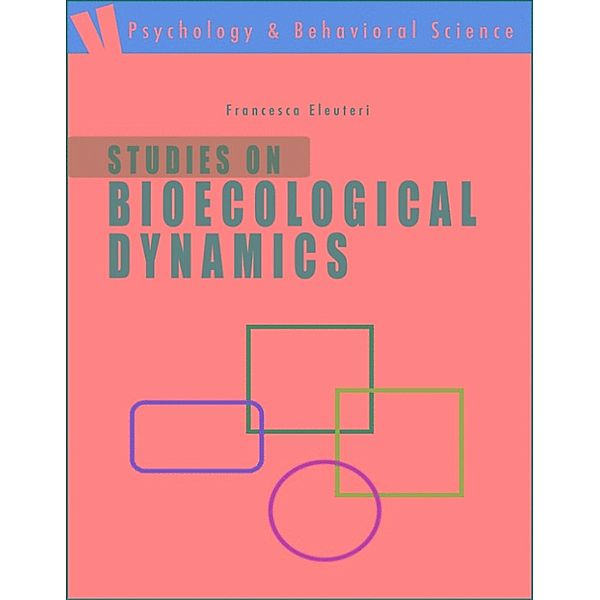 Studies on bioecological dynamics, Francesca Eleuteri