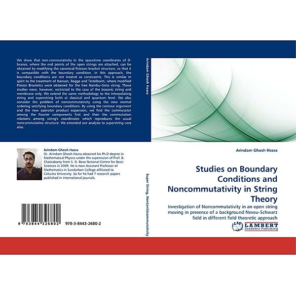 Studies on Boundary Conditions and Noncommutativity in String Theory, Arindam Ghosh Hazra
