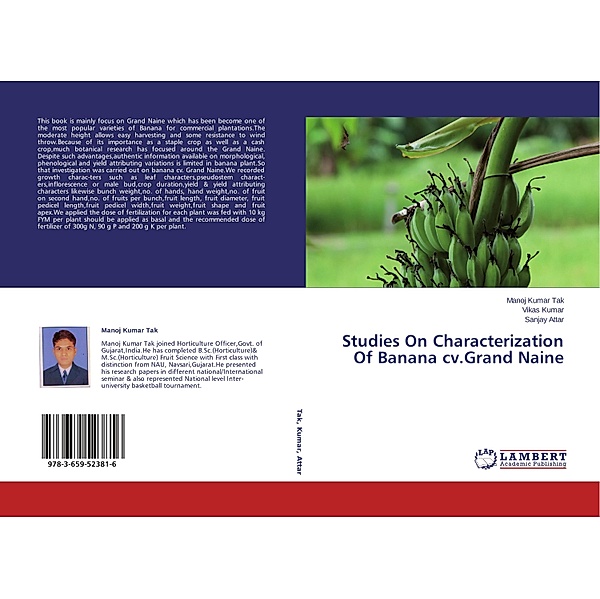 Studies On Characterization Of Banana cv.Grand Naine, Manoj Kumar Tak, Vikas Kumar, Sanjay Attar