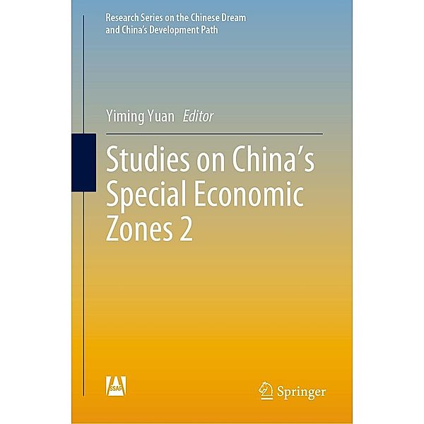 Studies on China's Special Economic Zones 2 / Research Series on the Chinese Dream and China's Development Path