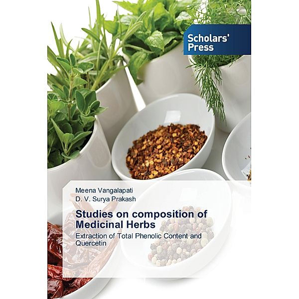 Studies on composition of Medicinal Herbs, Meena Vangalapati, D. V. Surya Prakash