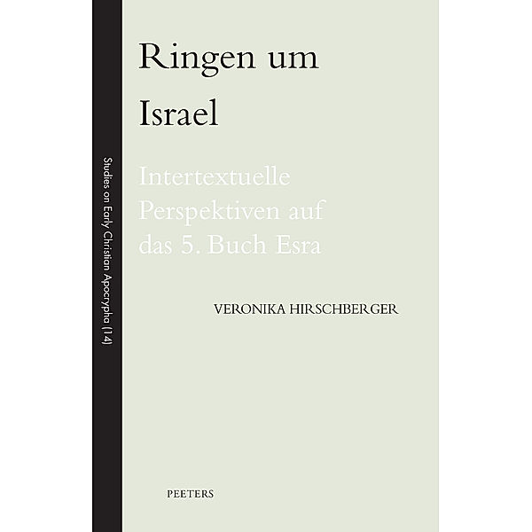 Studies on Early Christian Apocrypha: Ringen um Israel, V Hirschberger
