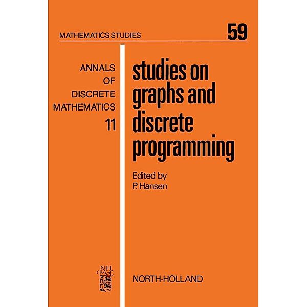 Studies on Graphs and Discrete Programming