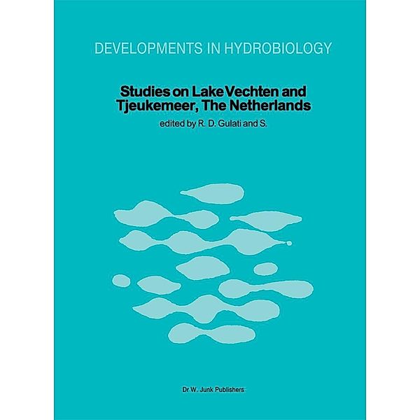 Studies on Lake Vechten and Tjeukemeer, The Netherlands / Developments in Hydrobiology Bd.11