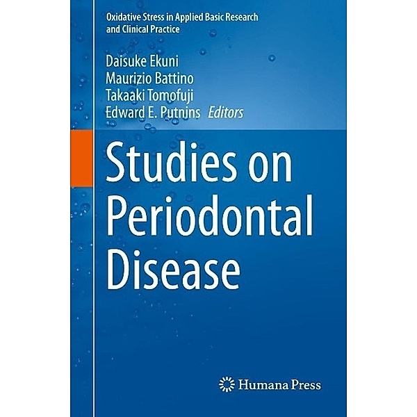 Studies on Periodontal Disease / Oxidative Stress in Applied Basic Research and Clinical Practice