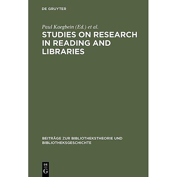 Studies on research in reading and libraries / Beiträge zur Bibliothekstheorie und Bibliotheksgeschichte Bd.3