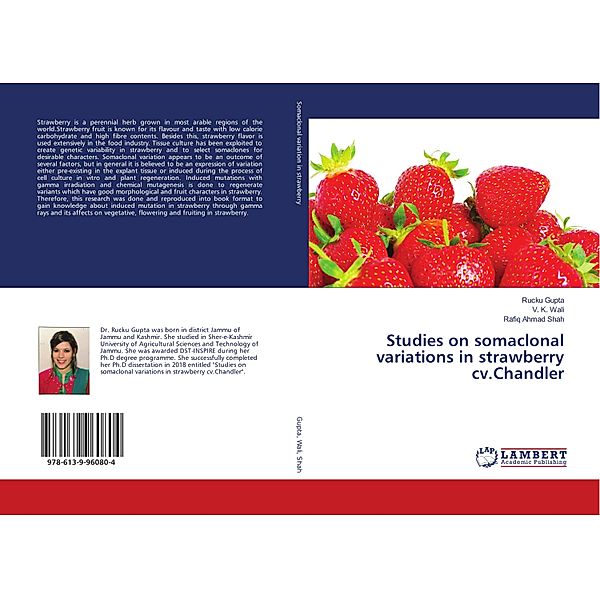 Studies on somaclonal variations in strawberry cv.Chandler, Rucku Gupta, V. K. Wali, Rafiq Ahmad Shah