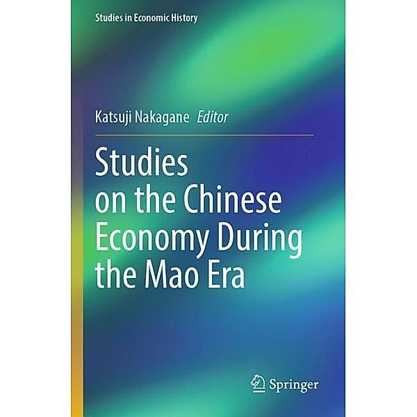 Studies on the Chinese Economy During the Mao Era