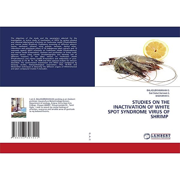 STUDIES ON THE INACTIVATION OF WHITE SPOT SYNDROME VIRUS OF SHRIMP, BALASUBRAMANIAN G., Sait Sahul Hameed A., BASKARAN C.