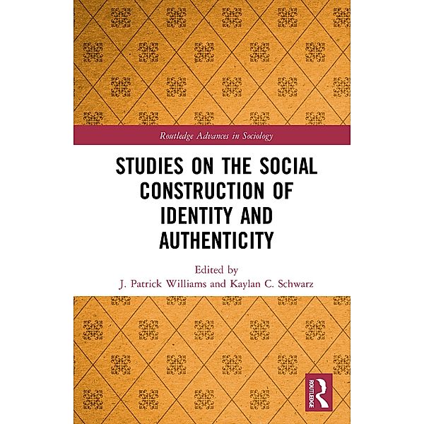 Studies on the Social Construction of Identity and Authenticity