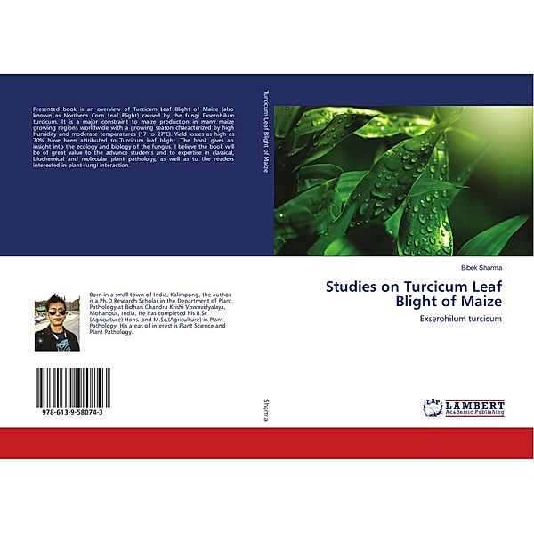 Studies on Turcicum Leaf Blight of Maize, Bibek Sharma