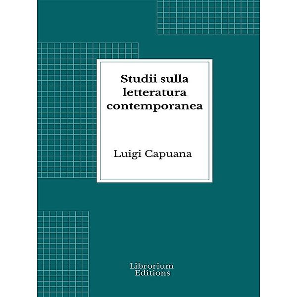 Studii sulla letteratura contemporanea, Luigi Capuana