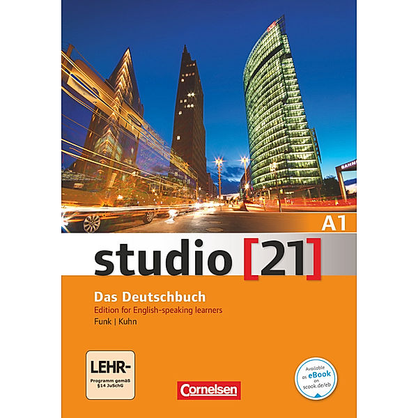 Studio [21] - Grundstufe - A1: Gesamtband, Christina Kuhn, Hermann Funk