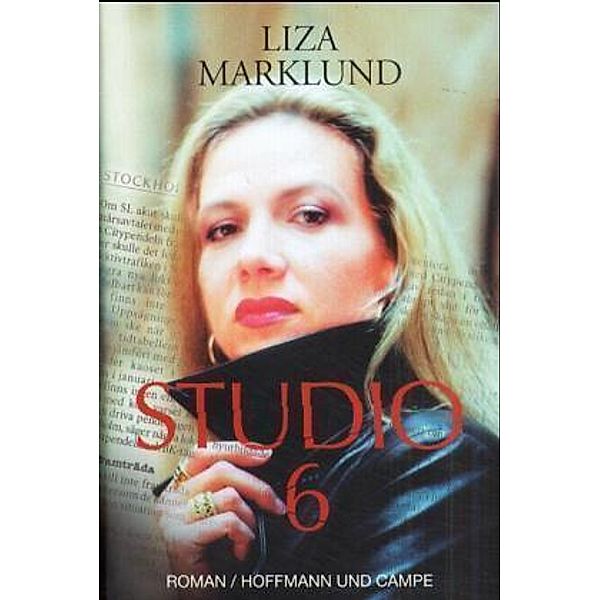 Studio 6, Liza Marklund