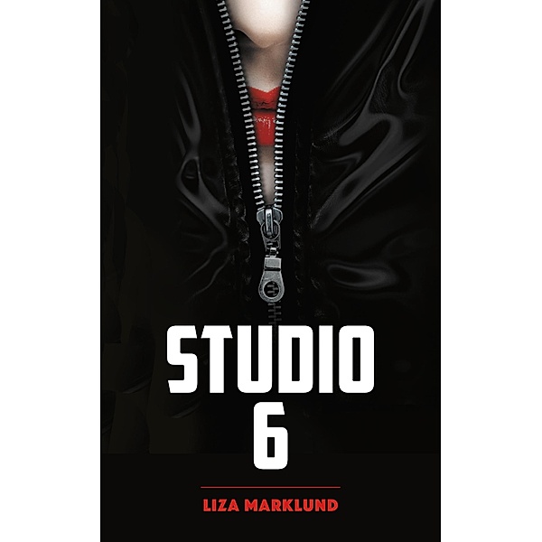 Studio 6 - Une enquête d'Annika Bengtzon / HLAB, Liza Marklund