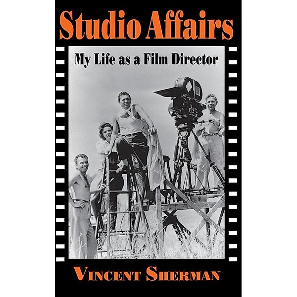 Studio Affairs, Vincent Sherman