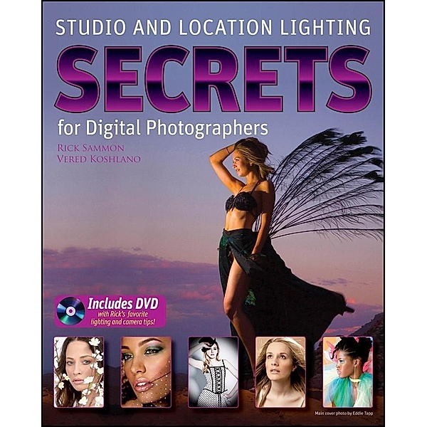 Studio and Location Lighting Secrets for Digital Photographers, Rick Sammon, Vered Koshlano