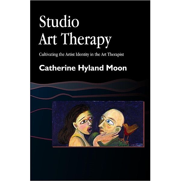 Studio Art Therapy / Arts Therapies, Catherine Hyland Moon