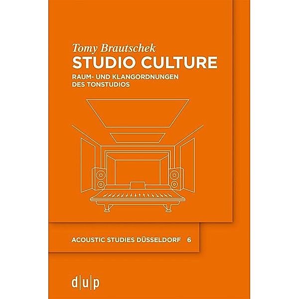 Studio Culture / acoustic studies düsseldorf Bd.6, Tomy Brautschek