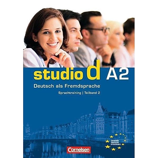 studio d, Grundstufe: Reihe. Band 26 Studio d - Deutsch als Fremdsprache - Grundstufe - A2: Teilband 2, Rita Maria von Eggeling, Rita Maria von Eggeling