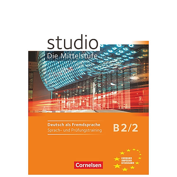 Studio: Die Mittelstufe -  Deutsch als Fremdsprache / Studio: Die Mittelstufe - Deutsch als Fremdsprache - B2: Band 2, Rita Maria von Eggeling, Nelli Pasemann