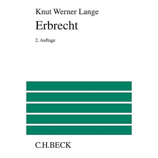 Studium und Praxis / Erbrecht, Knut W. Lange