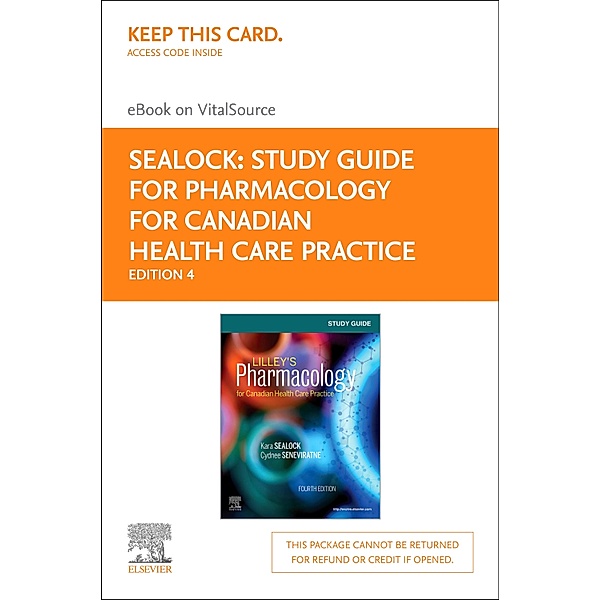 Study Guide for Pharmacology for Canadian Health Care Practice - E-Book, Kara Sealock, Cydnee Seneviratne