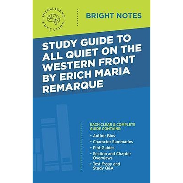 Study Guide to All Quiet on the Western Front / Bright Notes