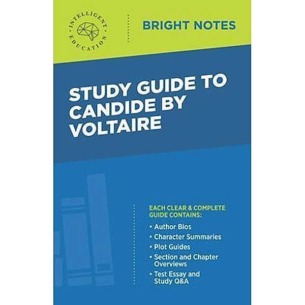 Study Guide to Candide by Voltaire / Bright Notes