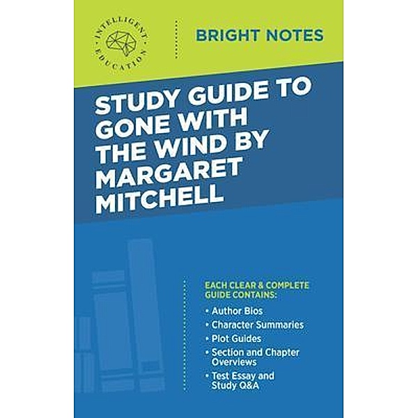 Study Guide to Gone with the Wind by Margaret Mitchell / Bright Notes