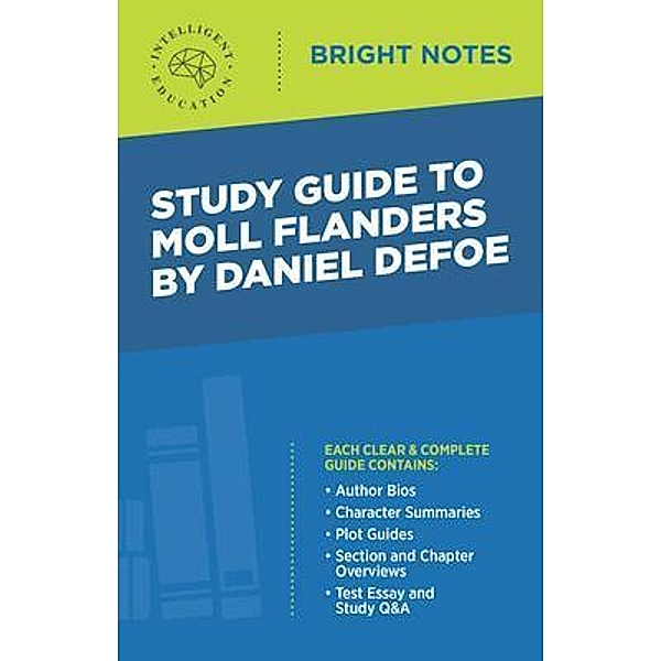 Study Guide to Moll Flanders by Daniel Defoe / Bright Notes