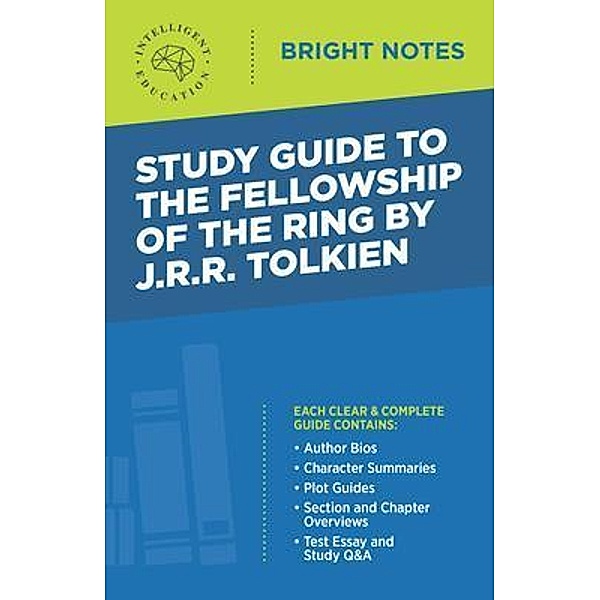 Study Guide to The Fellowship of the Ring by JRR Tolkien / Bright Notes